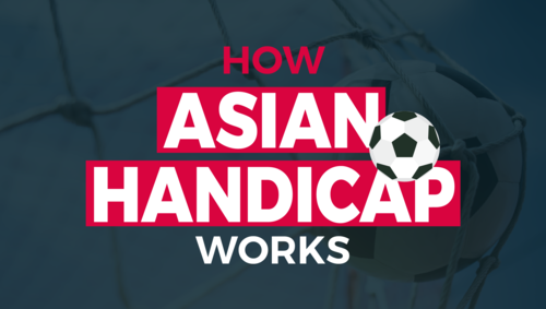 How Asian Handicap Works in Football Betting