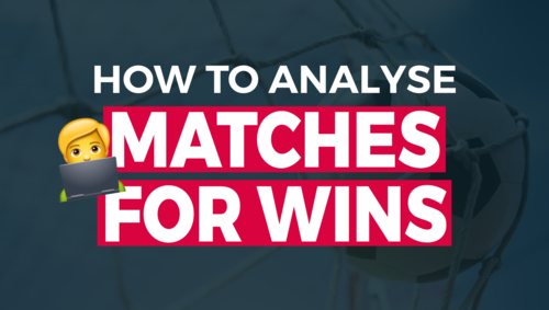 How to Analyze the Best Matches to Bet on the Winning Team