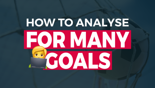 How to Analyze the Best Matches for Over 1.5 and Over 2.5 Goals